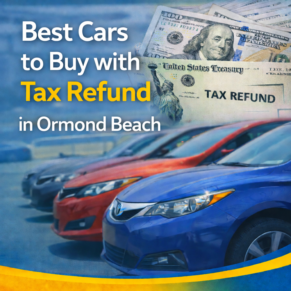 Best Cars to Buy with Tax Refund in Ormond Beach