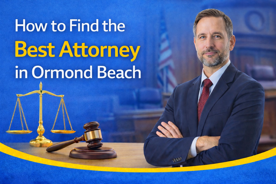 How to Find the Best Attorney in Ormond Beach